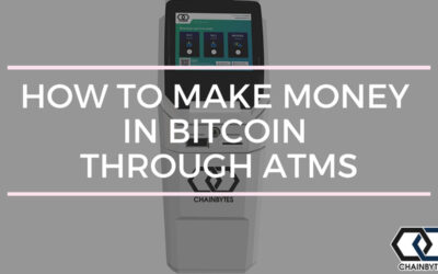 How to Make Money in Bitcoin through ATMs