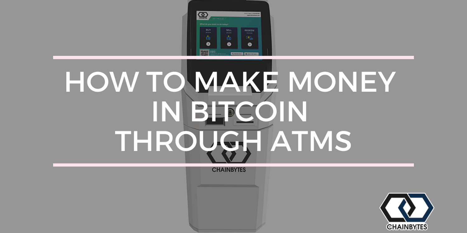 make money with bitcoin atm