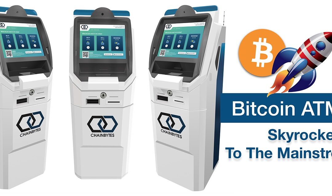 Bitcoin ATMs Skyrocket as Crypto Goes Mainstream
