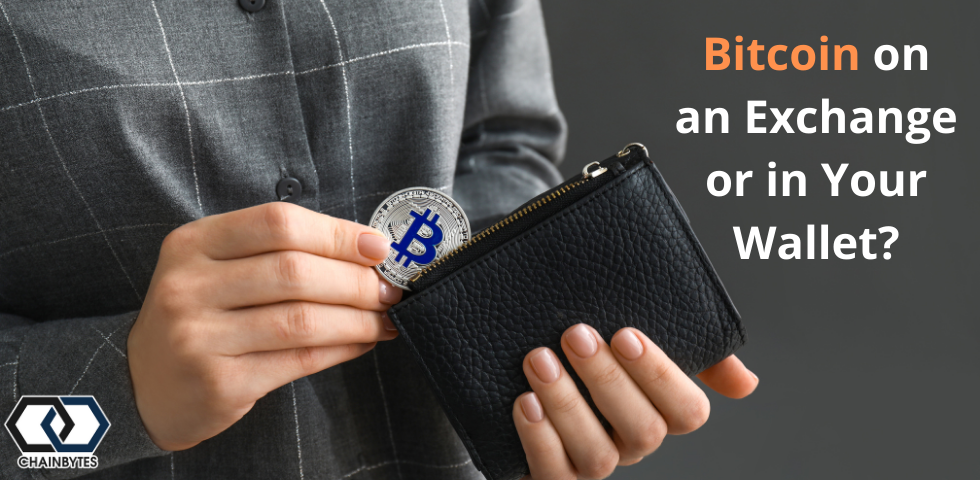 Bitcoin on an Exchange or in Your Wallet?