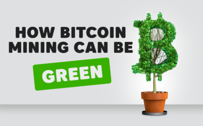 How Bitcoin Mining Can Be Green