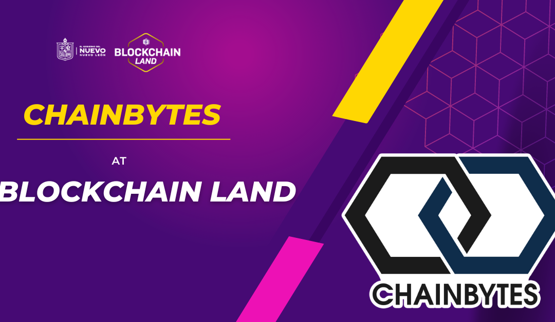 ChainBytes at BlockChain Land